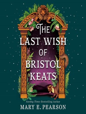 cover image of The Last Wish of Bristol Keats